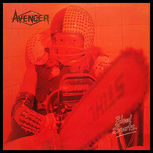 AVENGER (uk) - Blood Sports