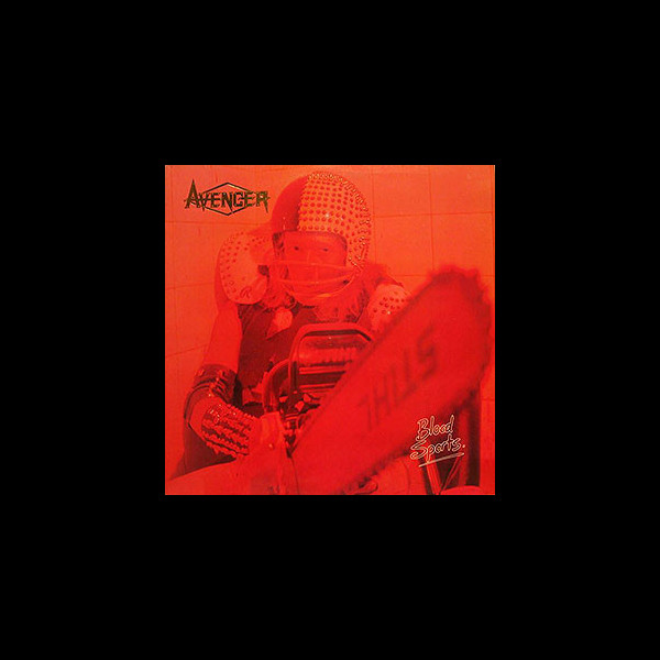 AVENGER (uk) - Blood Sports