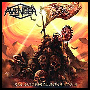AVENGER (uk) - The Slaughter Never Stops