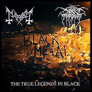 MAYHEM / DARKTHRONE - The True Legends in Black