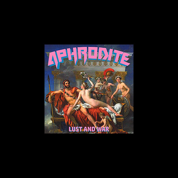 APHRODITE - Lust and War [splatter]