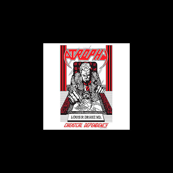 ATROPHY - Chemical Dependency (Demo)