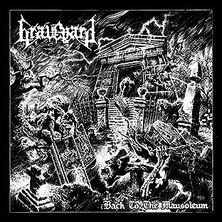 GRAVEYARD - Back to the Mausoleum