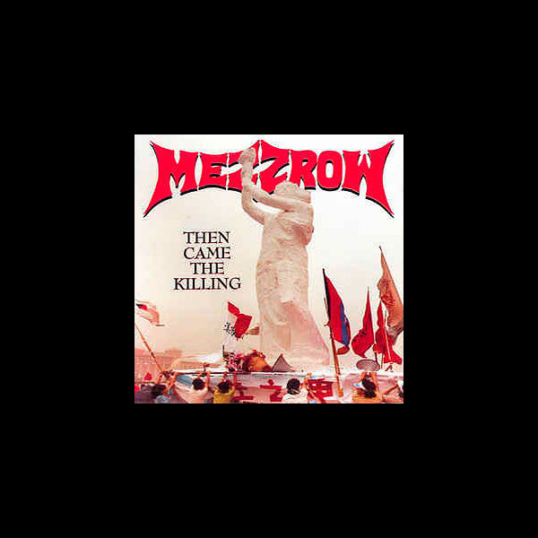 MEZZROW - Then Came the Killing