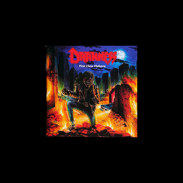 DARKNESS - First Class Violence