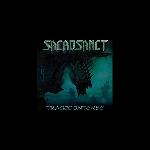 SACROSANCT - Tragic Intense