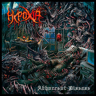 HYPOXIA - Abhorrent Disease