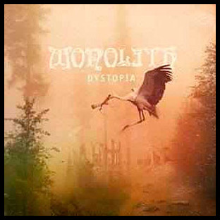 MONOLITH - Dystopia