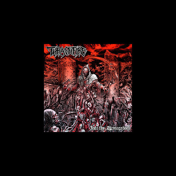 THRASHFIRE - Into the Armageddon