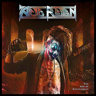 ACID REIGN - The Age of Entitlement