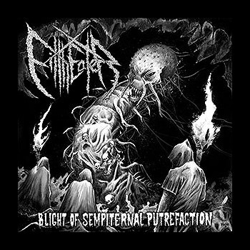 FILTHEATER - Blight of Sempiternal Putrefaction