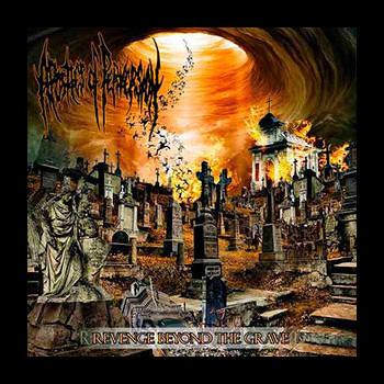APOSTLES OF PERVERSION - Revenge Beyond the Grave