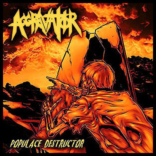 AGGRAVATOR - Populace Destructor