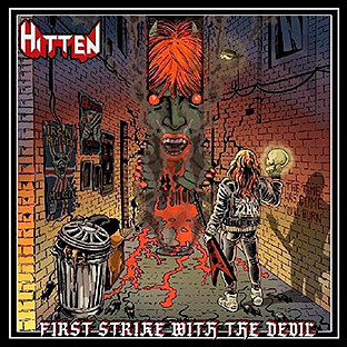HITTEN - First Strike With the Devil