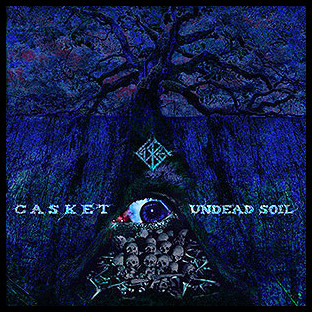 CASKET - Undead Soil