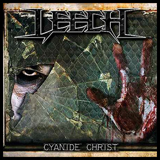 LEECH - Cyanide Christ