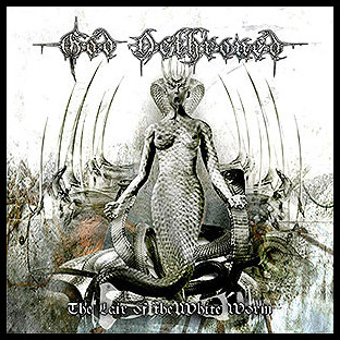 GOD DETHRONED - The Lair of the White Worm