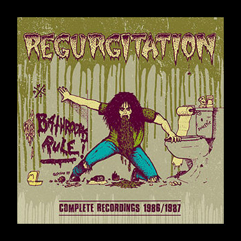 REGURGITATION - Complete Recordings 1986/1987