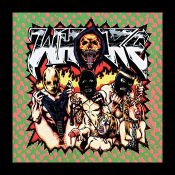 WHORE - Doing It For the Kids