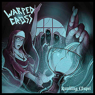WARPED CROSS - Rumbling Chapel