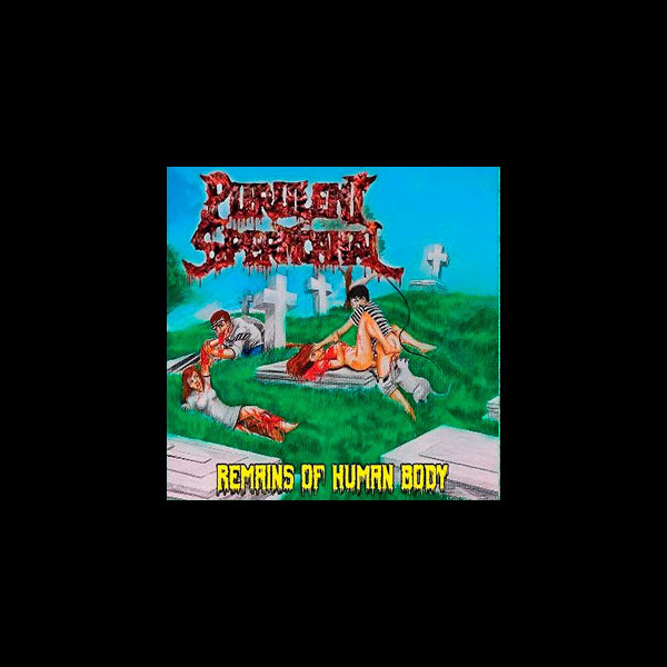 PURULENT SPERMCANAL - Remains of Human Body