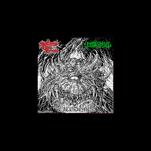 SATANIC GOAT RITUAL/VOMIT ANGEL - Cacodemon - Split EP