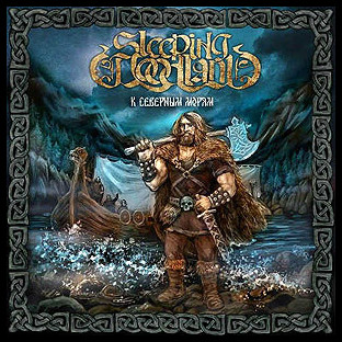 SLEEPING WOODLAND - To the Northern Seas (K Severnym Moryam)