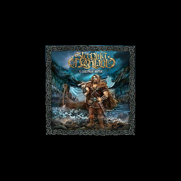 SLEEPING WOODLAND - To the Northern Seas (K Severnym Moryam)