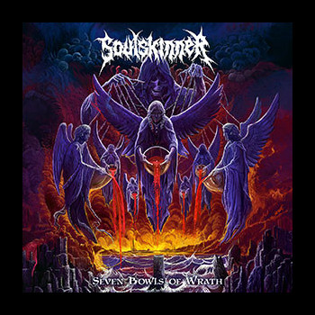 SOULSKINNER - PACK: Glorified by the Light + Seven Bowls of Wrath