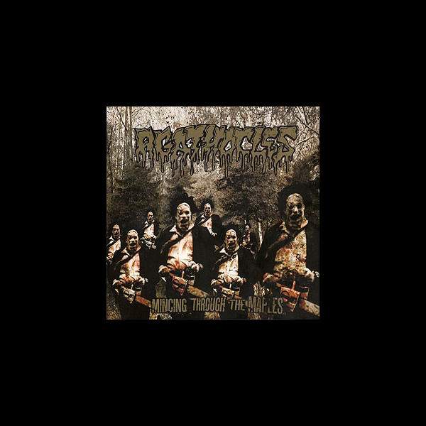 AGATHOCLES - Mincing Through the Maples