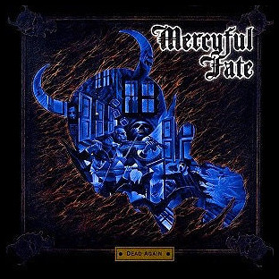 MERCYFUL FATE - Dead Again