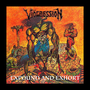 VIOGRESSION - Expound and Exhort