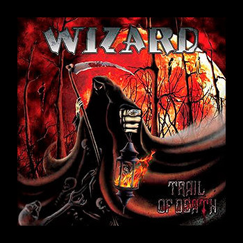 WIZARD - Trail of Death