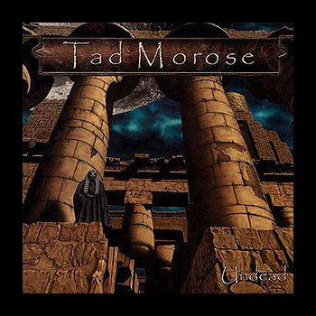 TAD MOROSE - Undead