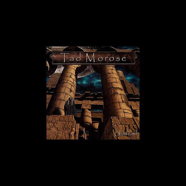 TAD MOROSE - Undead