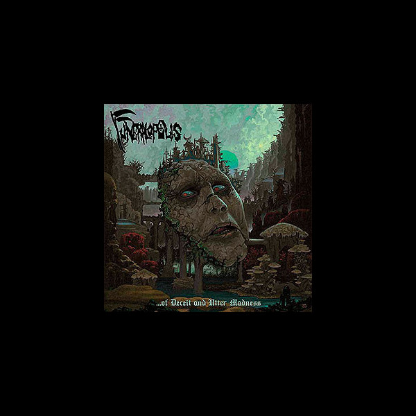 FUNERALOPOLIS - ...of Deceit and Utter Madness