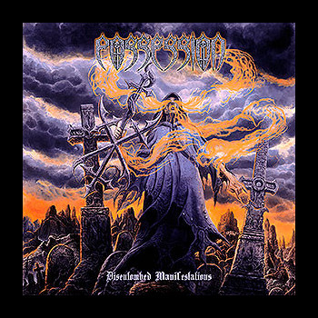 POSSESSION - Disentombed Manifestations