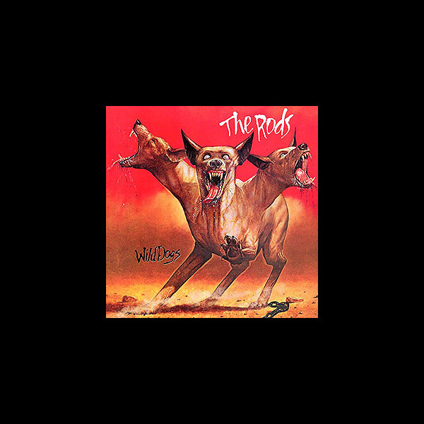 RODS, THE - Wild Dogs