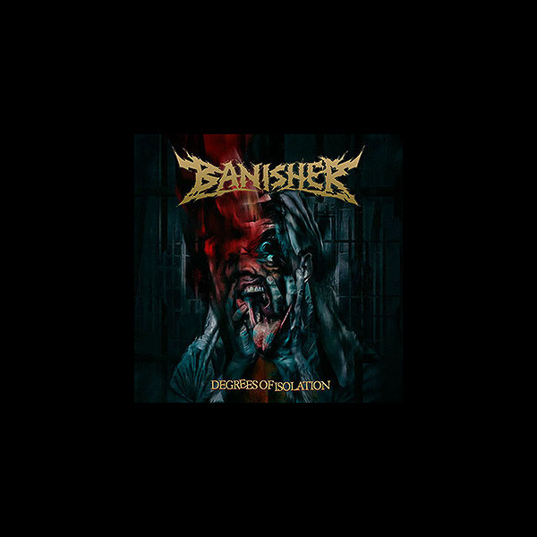 BANISHER - Degrees of Isolation