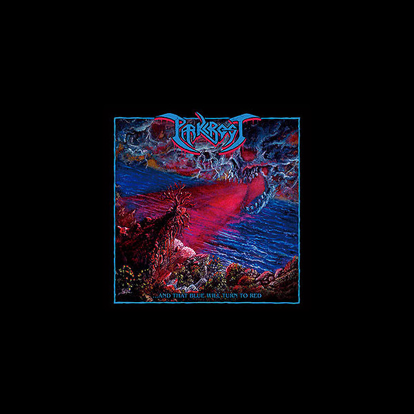 PARKCREST - ...and That Blue Will Turn to Red