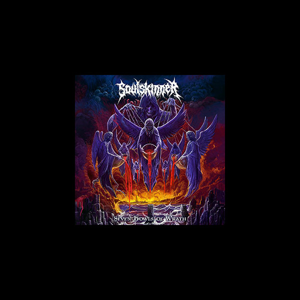 SOULSKINNER - Seven Bowls of Wrath