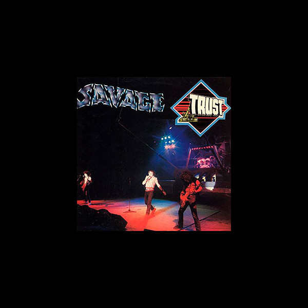TRUST - Savage