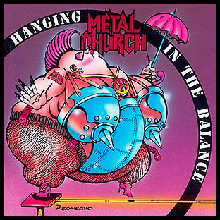METAL CHURCH - Hanging in the Balance