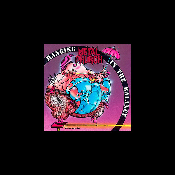 METAL CHURCH - Hanging in the Balance