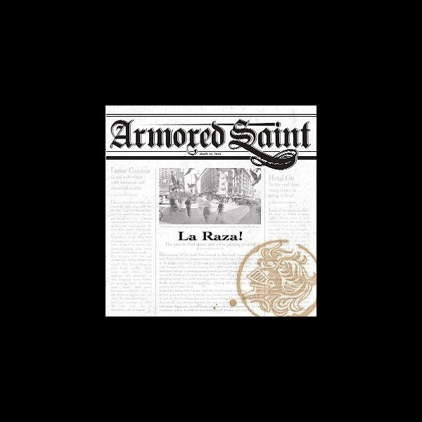 ARMORED SAINT - La Raza!