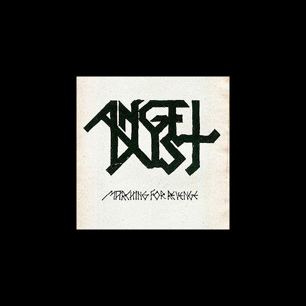 ANGEL DUST - Marching For Revenge