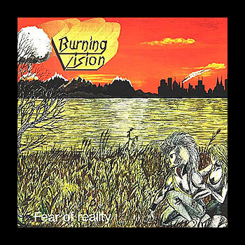 BURNING VISION - Fear of Reality