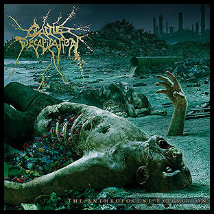 CATTLE DECAPITATION - The Anthropocene Extinction