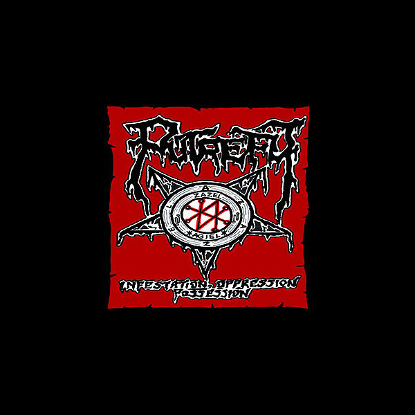 PUTREFY - Infestation, Oppression, Possession