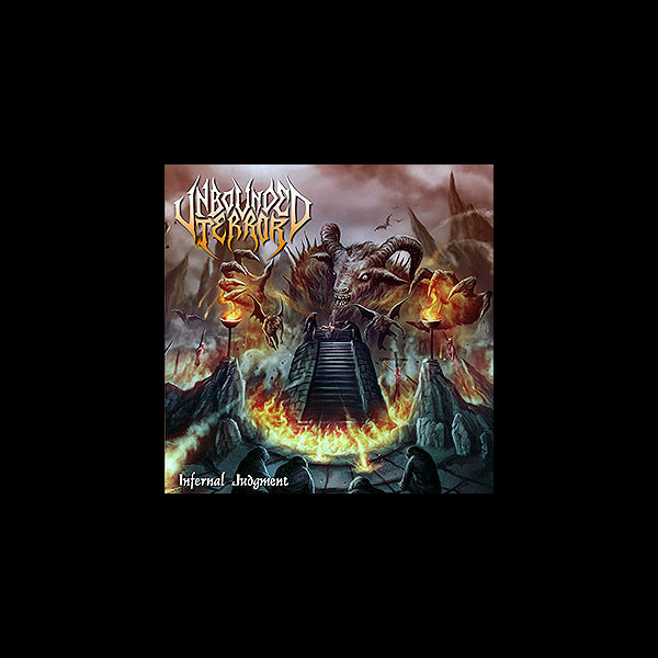 UNBOUNDED TERROR - Infernal Judgment